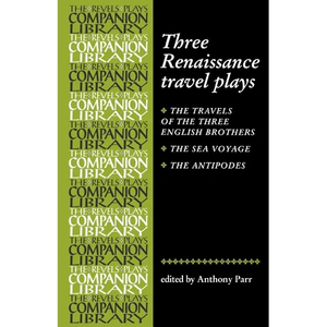 Three Renaissance Travel Plays - Paperback