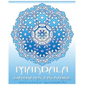Mandala Wonders Coloring: Miracle 50 Design Coloring Art, Coloring Books for Grown-Ups, Inspire Creativity, Reduce Stress, Coloring For Relax - Paperback