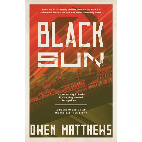 Black Sun: A Novel Based on an Incredible True Story - Paperback
