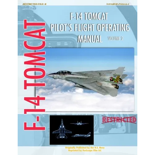 F-14 Tomcat Pilot's Flight Operating Manual Vol. 2 - Paperback