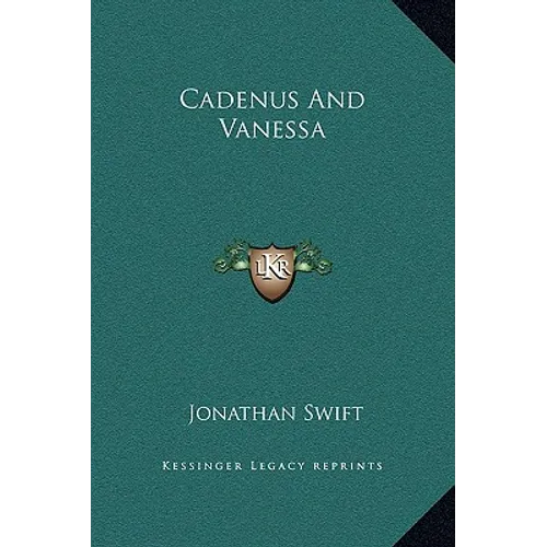 Cadenus And Vanessa - Hardcover
