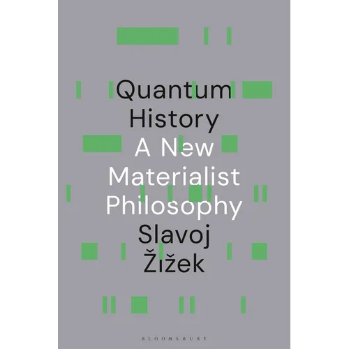 Quantum History: A New Materialist Philosophy - Hardcover