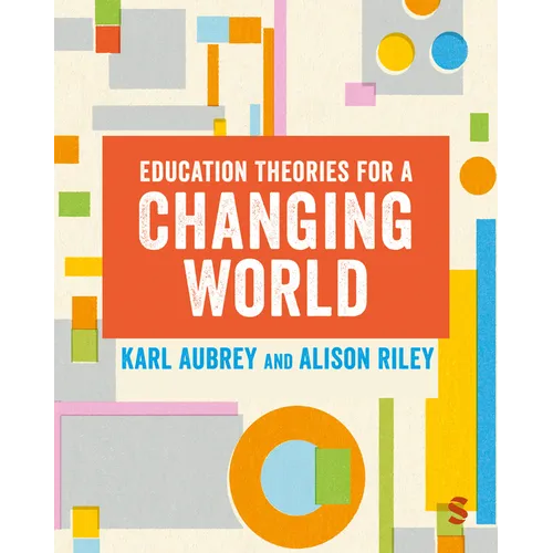 Education Theories for a Changing World - Paperback