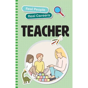 Teacher: Real People, Real Careers - Paperback