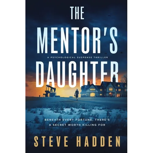 The Mentor's Daughter: A Psychological Suspense Thriller - Paperback