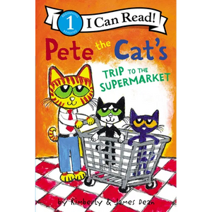 Pete the Cat's Trip to the Supermarket - Paperback
