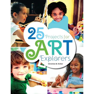 25 Projects for Art Explorers - Paperback