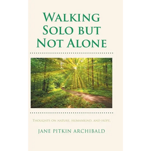 Walking Solo but Not Alone - Hardcover
