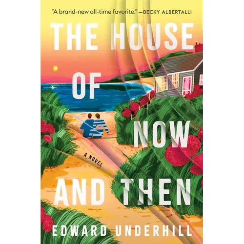 The House of Now and Then - Paperback