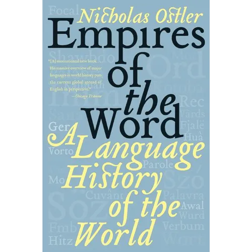 Empires of the Word: A Language History of the World - Paperback