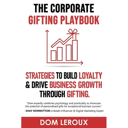 The Corporate Gifting Playbook - Paperback