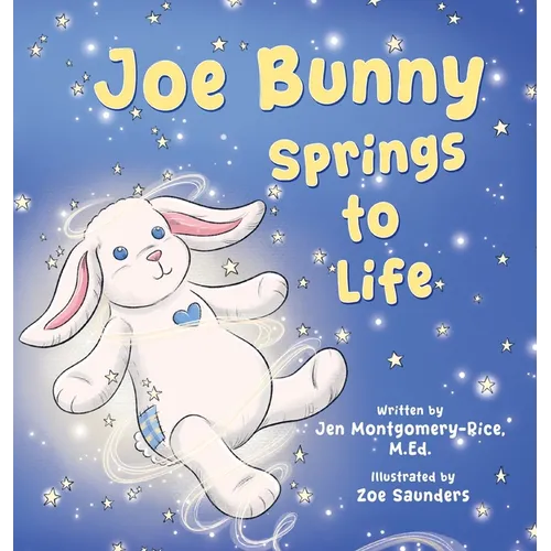 Joe Bunny Springs to Life - Hardcover