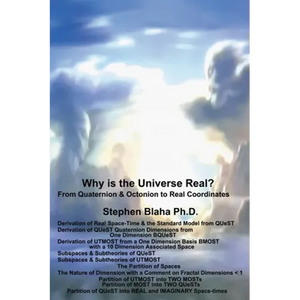 Why is the Universe Real? From Quaternion & Octonion to Real Coordinates - Hardcover