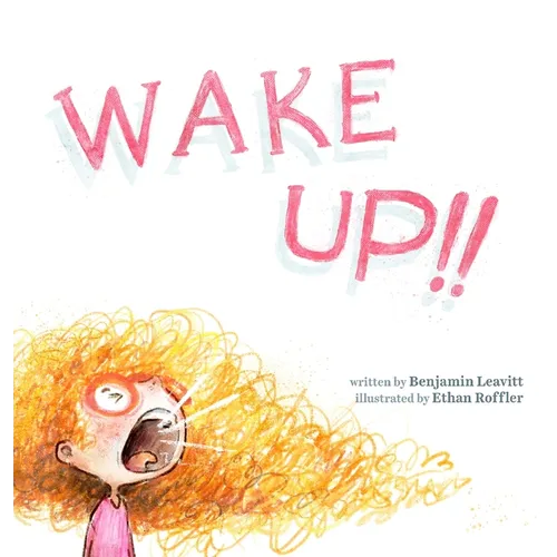 Wake Up!! - Hardcover