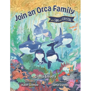 Join an Orca Family with Sam and Crystal - Paperback