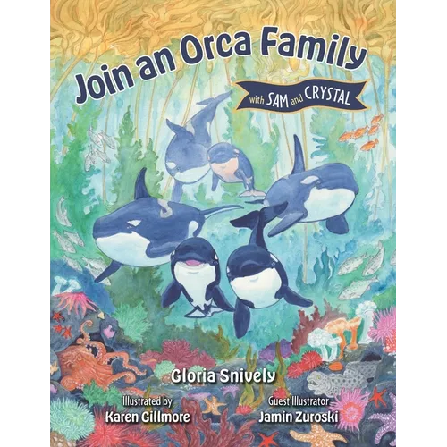 Join an Orca Family with Sam and Crystal - Paperback