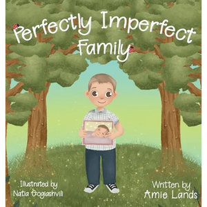 Perfectly Imperfect Family - Hardcover