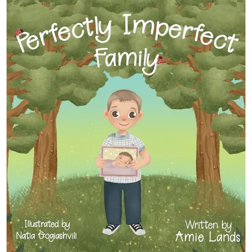 Perfectly Imperfect Family - Hardcover