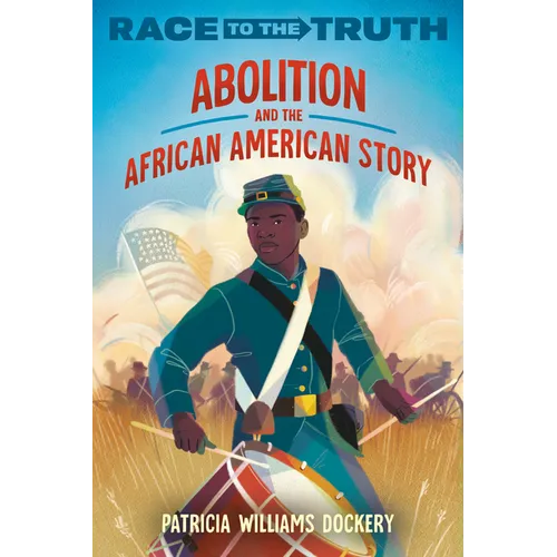 Abolition and the African American Story - Paperback