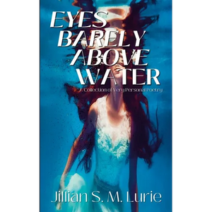 Eyes Barely Above Water - Paperback