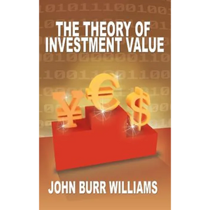 The Theory of Investment Value - Hardcover