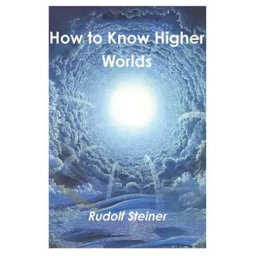 How to Know Higher Worlds - Paperback
