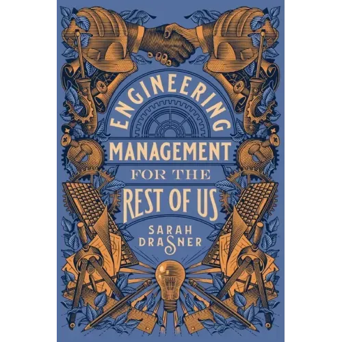 Engineering Management for the Rest of Us - Paperback