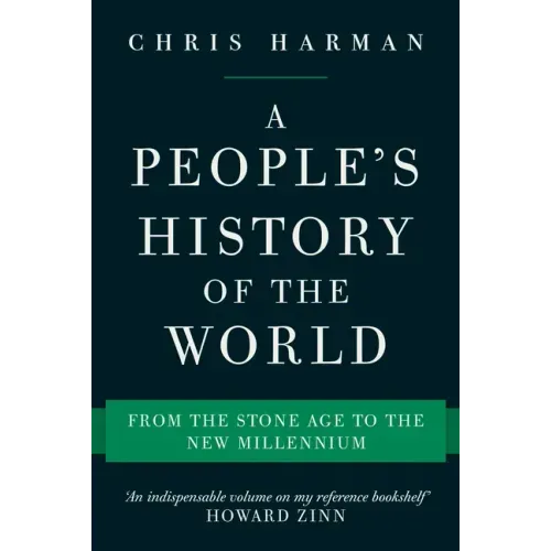 A People's History of the World: From the Stone Age to the New Millennium - Paperback