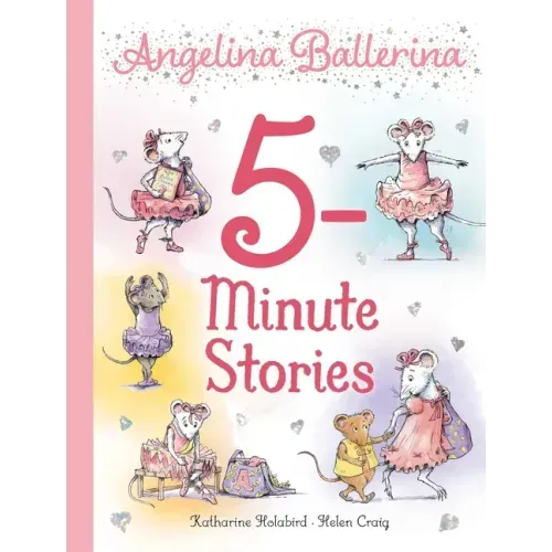 Angelina Ballerina 5-Minute Stories - Hardcover