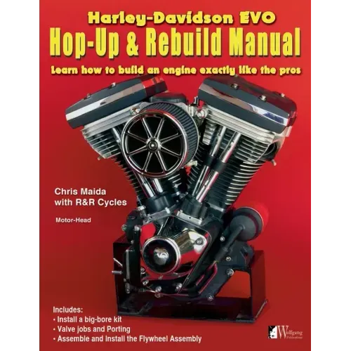 Harley-Davidson Evo, Hop-Up & Rebuild Manual: Learn how to build an engine like the pros - Paperback