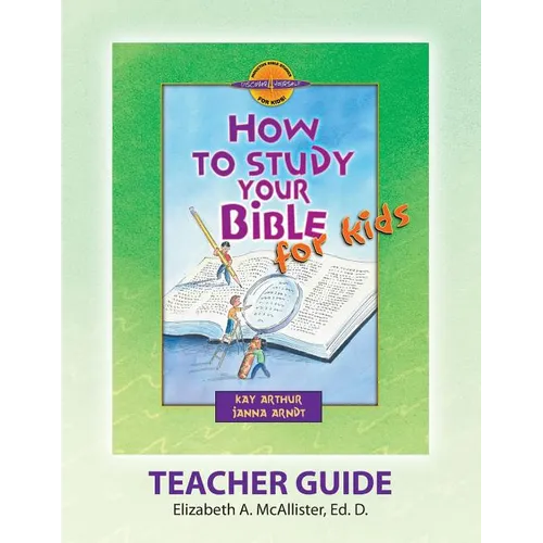 Discover 4 Yourself(r) Teacher Guide: How to Study Your Bible for Kids - Paperback
