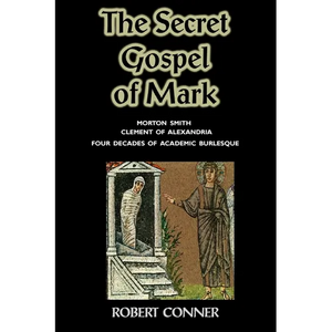 The Secret Gospel of Mark - Paperback