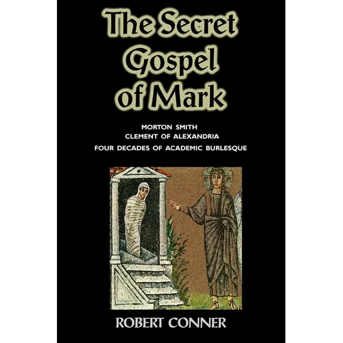 The Secret Gospel of Mark - Paperback