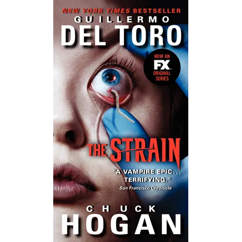 The Strain TV Tie-In Edition: Book One of the Strain Trilogy - Mass Market Paperbound