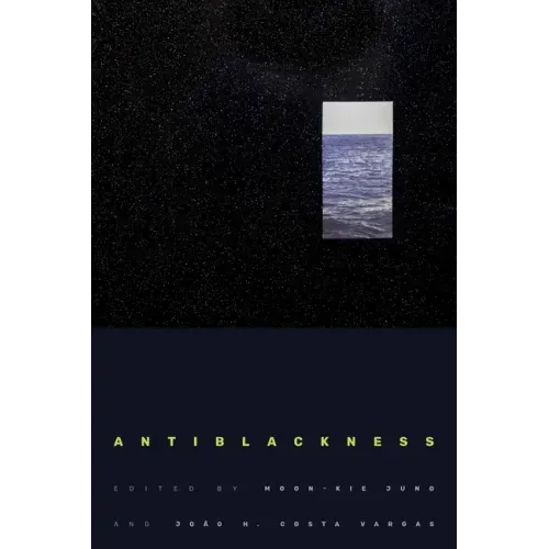 Antiblackness - Paperback
