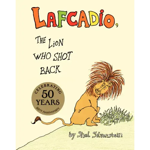 Lafcadio: The Lion Who Shot Back - Hardcover
