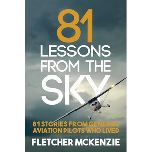 81 Lessons From The Sky: General Aviation - Paperback