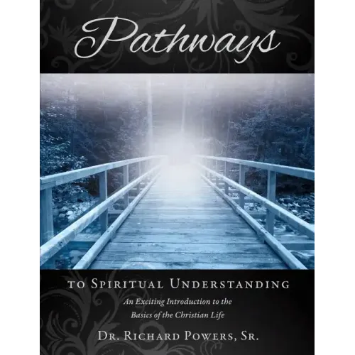 Pathways to Spiritual Understanding - Paperback