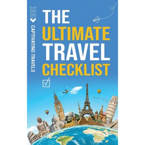 The Ultimate Travel Checklist: Your Essential Guide to Stress-Free Travel - Hardcover