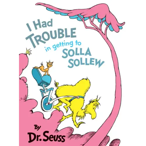 I Had Trouble in Getting to Solla Sollew - Hardcover