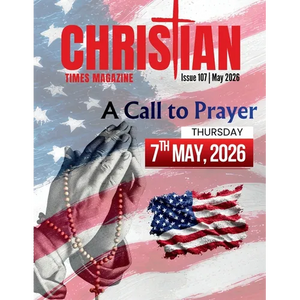 Christian Times Magazine Issue 107 - May 2026 - Paperback