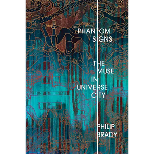 Phantom Signs: The Muse in Universe City - Paperback