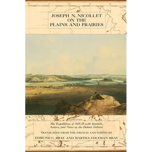 Joseph Nicollet on the Plains and Prairies - Paperback