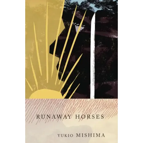 Runaway Horses: The Sea of Fertility, 2 - Paperback
