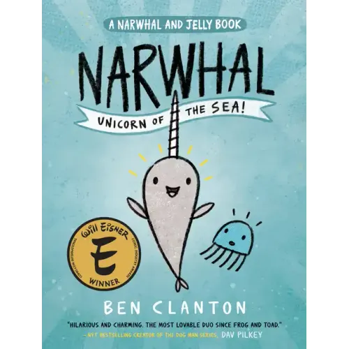 Narwhal: Unicorn of the Sea! (a Narwhal and Jelly Book #1) - Paperback