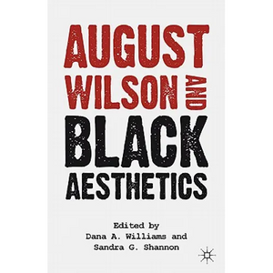 August Wilson and Black Aesthetics - Paperback
