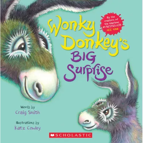 Wonky Donkey's Big Surprise (a Wonky Donkey Book) - Paperback