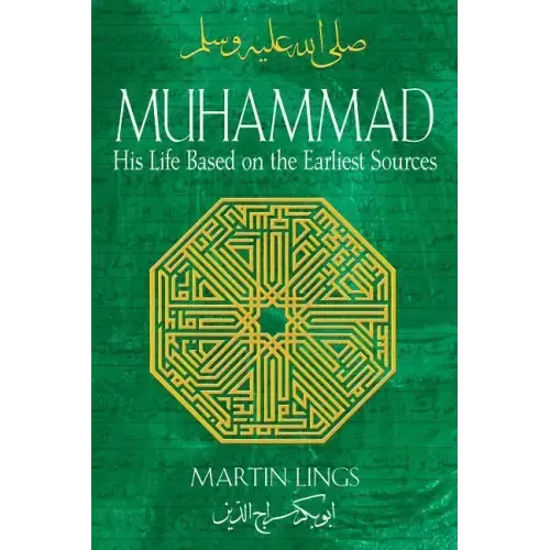 Muhammad: His Life Based on the Earliest Sources - Paperback