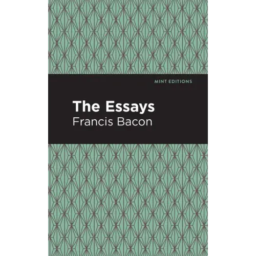 The Essays: Francis Bacon - Hardcover