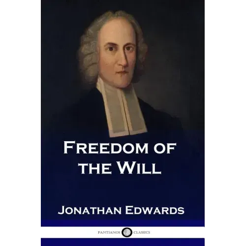 Freedom of the Will - Paperback